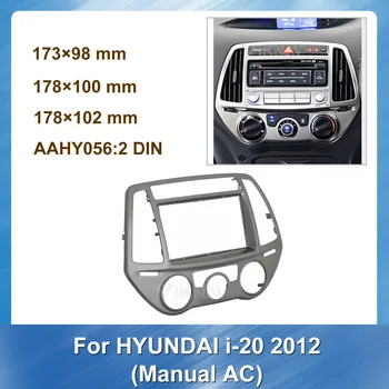 2 DIN Автомагнитола Мултимедийна лента за Hyundai I20 2012 Ръководство за AC Панел Стерео CD Панел на арматурното табло, Тапицерия Монтажен Комплект Рамка