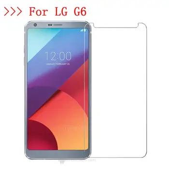 9H Премия от Закалено Стъкло За LG G6, Плюс 5,7 Инча Протектор на Екрана Закалена защитно фолио За LG G6 Glass Case